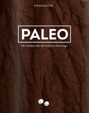 Paleo-Bookazine: Der Lifestyle, den die Evolution bevorzugt